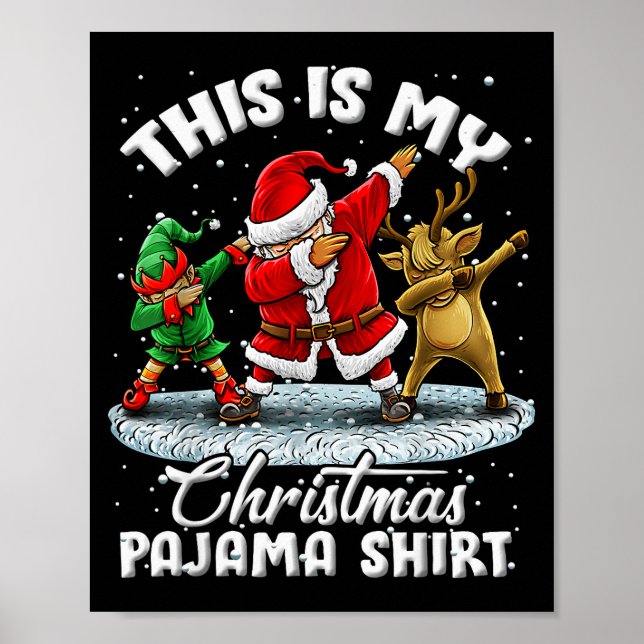 Poster This Is My Christmas Pajama Dabbing Santa Elf Paja (Frente)