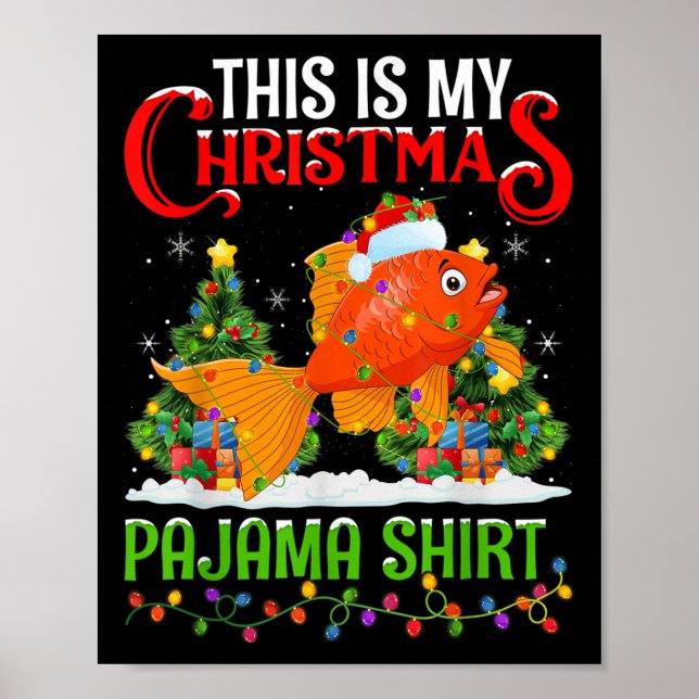 Poster This Is My Christmas Pajama Shirt Goldfish Christm (Frente)