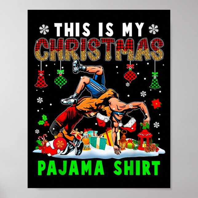 Poster This Is My Christmas Pajama Shirt Two Santa Wrestl (Frente)