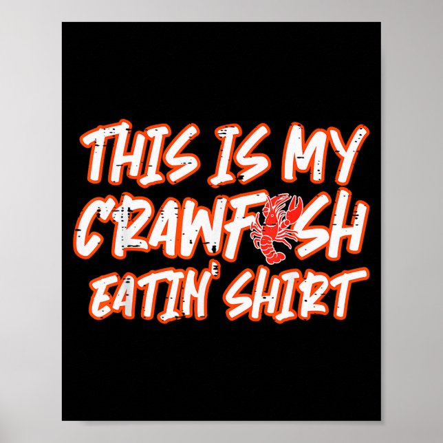 Poster This Is My Crawfish Eatin Shirt Funny Crayfish Men (Frente)