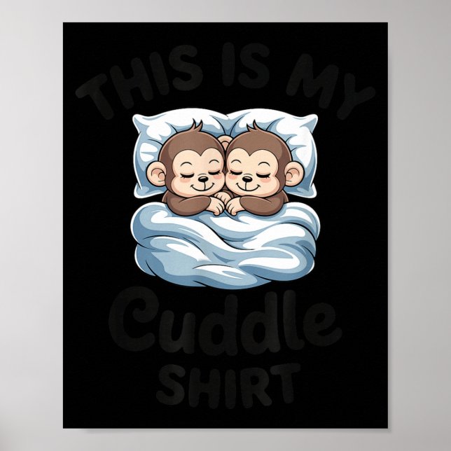 Poster This Is My Cuddle Shirt Cute Monkey Couple  (Frente)