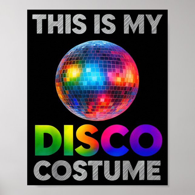 Poster This Is My Disco Costume Ball Graphic 1970s Funky  (Frente)