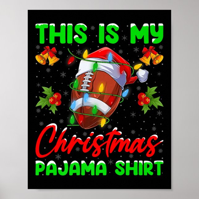 Poster This Is My Football Christmas Pajamas Funny Footba (Frente)