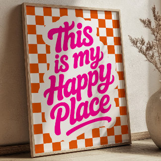 Poster This is My Happy Place Uplifting Quote Checkered