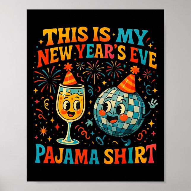 Poster This Is My New Year’s Eve Pajama Funny Retro Gift  (Frente)