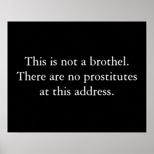 Pôster This is not a brothel.There are no prostitutes ...