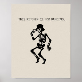 Poster This Kitchen is for Dancing
