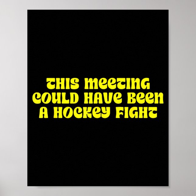 Poster This Meeting, Hockey Fight, Stress  (Frente)