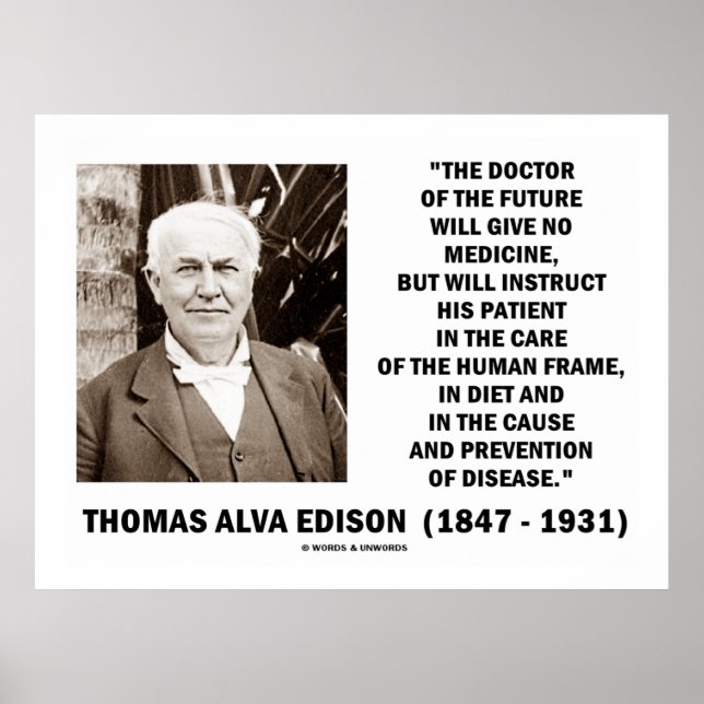 Poster Thomas Edison Médico Do Futuro Não Dá Medicina (Frente)