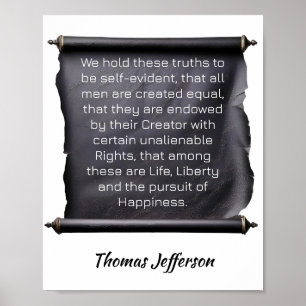 Poster Thomas Jefferson -- Nós consideramos estas verdade
