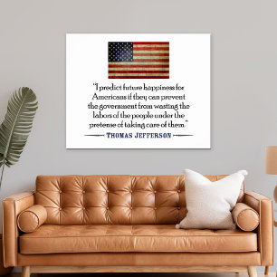 Pôster Thomas Jefferson: Prevejo felicidade futura...