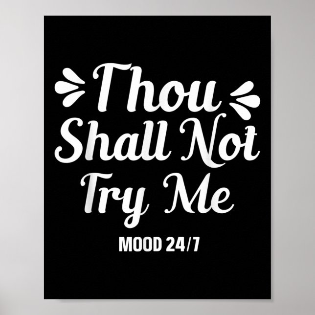 Poster Thou Shall Not Try Me Funny Quotes Mom Mothers Day (Frente)