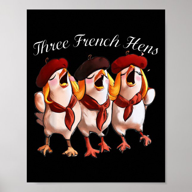 Poster Three French Hens Singing The 12 Days Song, Christ (Frente)