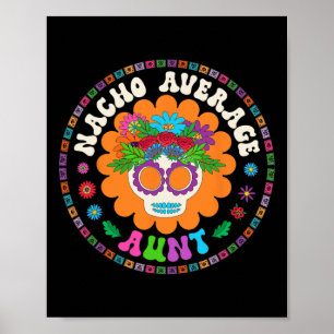 Poster Tia Funny Meming Dizendo Nacho Média Tia Cinco De