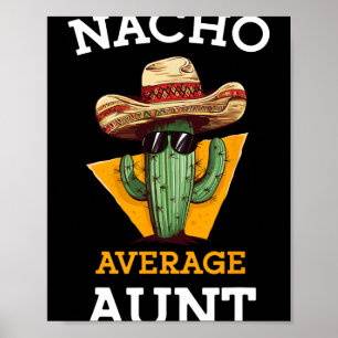 Poster Tia Mexicana Média Nacho Tia Engraçada Família Cin