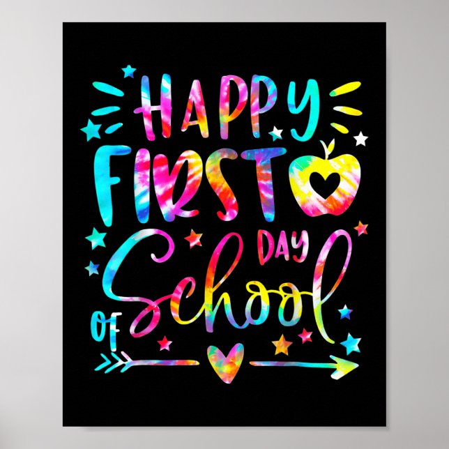 Poster Tie Dye Happy First Day Of Back To School Teacher  (Frente)