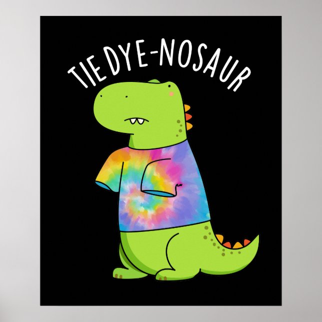 Poster Tie-dye-nosaur Funny Dinossaur Pun Dark BG (Frente)