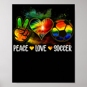 Poster Tie Dye Peace Love Soccer Jogo do futebol