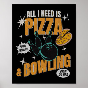 Poster Tigelas De Pizza Engraçadas Tudo O Que Preciso É P
