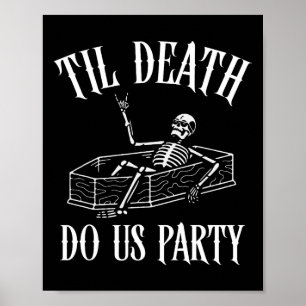 Poster Til Death Do U Party Skeleton Halloween Bride Wed
