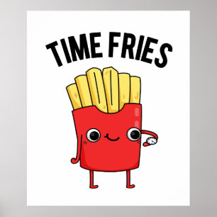 Poster Time Fries Engraçados Fries Franceses
