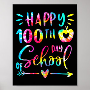 Poster Tinta Dye Feliz 100º Dia Escola Professor Aluno 10
