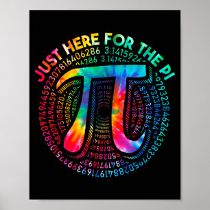 Poster Tinta Tie Estou Aqui Pelo Pie 3,14 Número Pi Sy