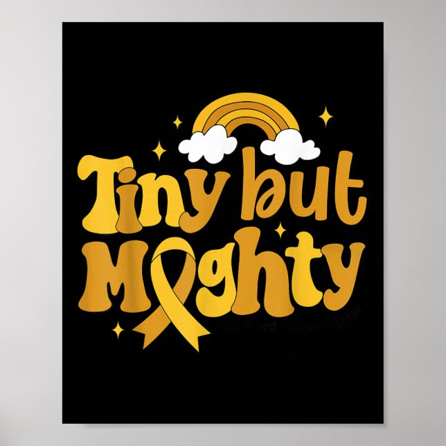Poster Tiny But Mighty Childhood Cancer Awareness Gold Ri (Frente)