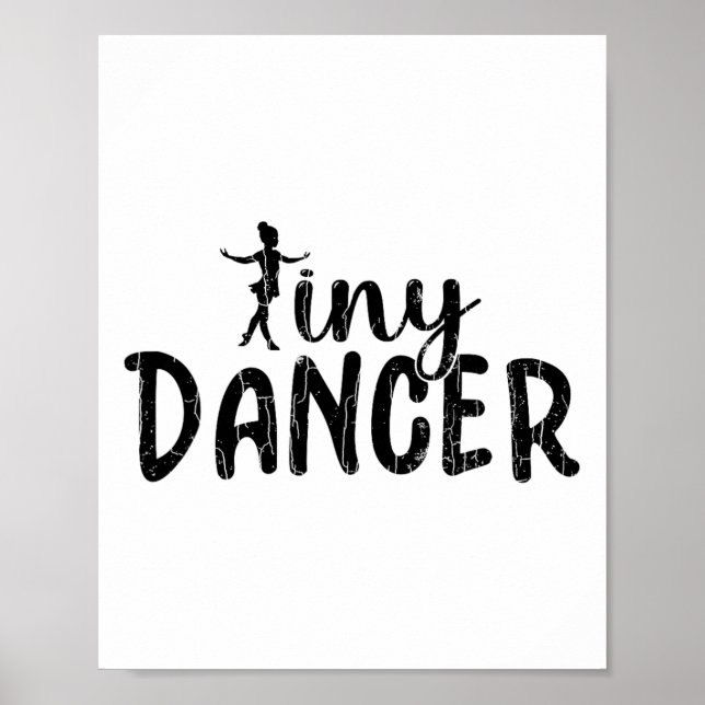 Poster Tiny Dancer Funny Dance Lover Graphic (Frente)
