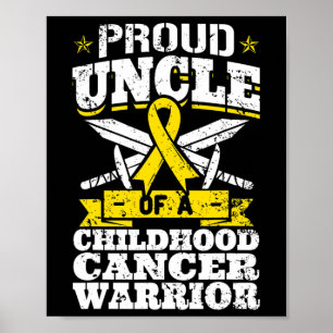 Poster Tio Orgulhoso De Um Guerreiro Cancer Da Infância A