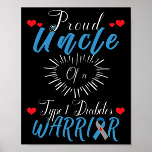 Poster Tio Orgulhoso De Um Guerreiro De Diabetes Tipo 1
