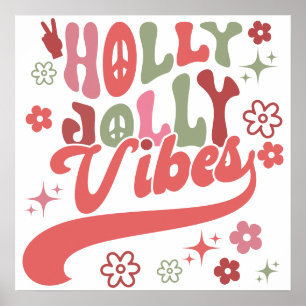 Poster Típica Tipografia Groovy Holly Jolly Vibes Retro F