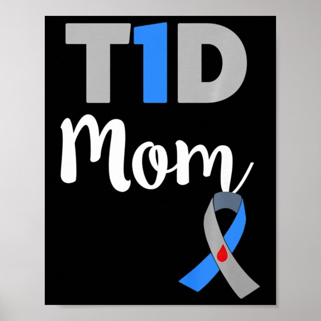 Poster Tipo 1 Diabetes Mãe - T1d Presente Mãe (Frente)