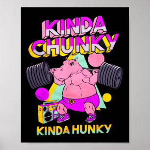 Poster Tipo Chunky Kinda Hunky