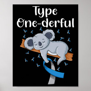 Poster Tipo um maravilhoso diabetes Koala fita T1D Diabet