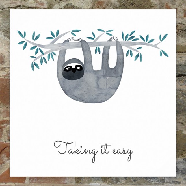 Poster Tipografia de Largura Cuta (Cute watercolor sloth Taking it Easy poster with script typography which can be changed to customize)