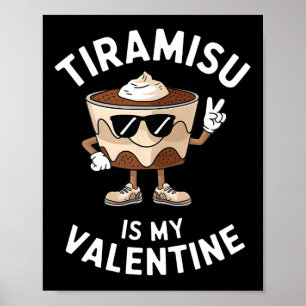 Poster Tiramisu É Meu Namorado Piada Italiana Sobremesa C