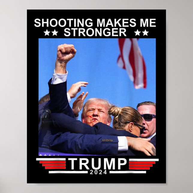 Poster Tiro Me Torna Mais Forte Donald Trump 2024 (Frente)