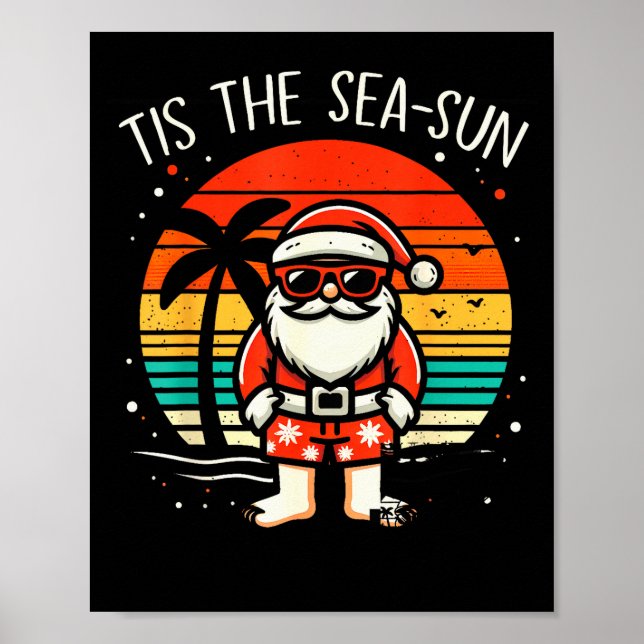 Poster Tis The Sea Sun Santa Beach Summer Christmas In Ju (Frente)