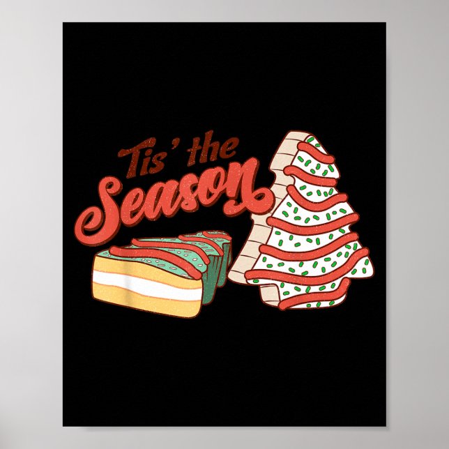 Poster Tis' The Season Christmas Tree Cakes Xmas Pajamas  (Frente)