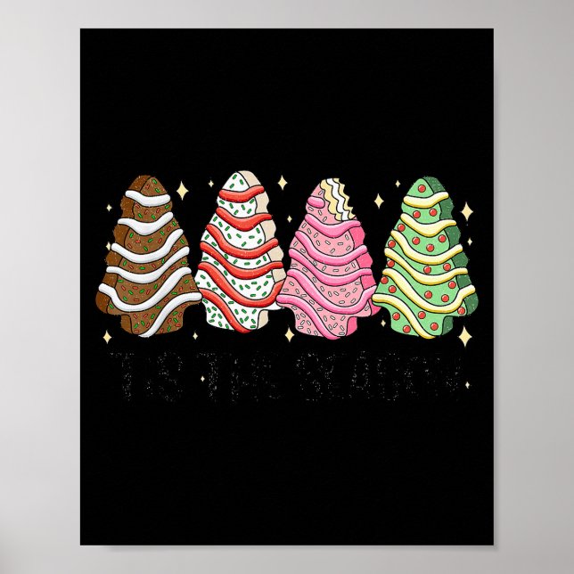 Poster Tis' The Season Christmas Tree Cakes Xmas Pajamas  (Frente)
