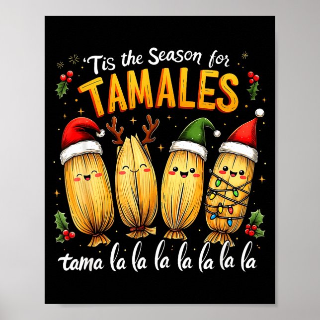 Poster Tis The Season For Tamales Mexican Tamala Christma (Frente)