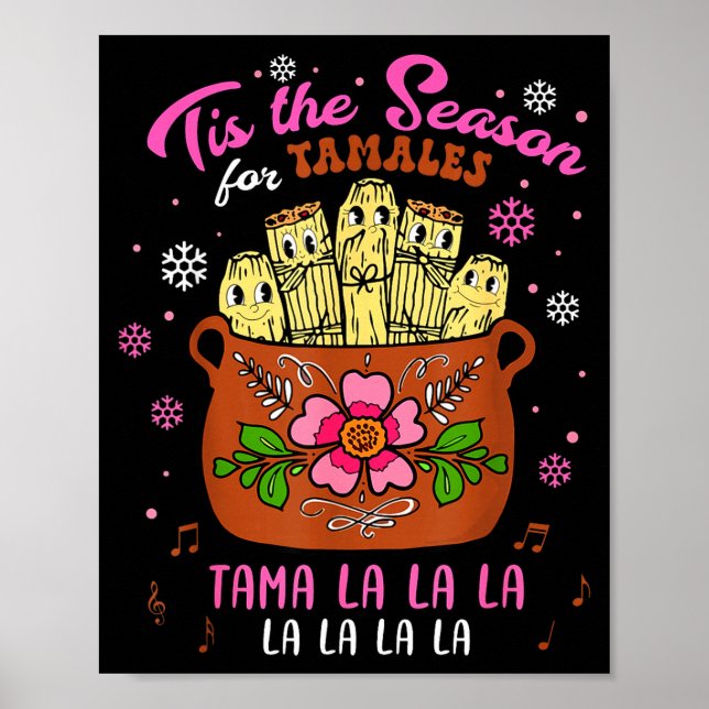 Poster Tis The Season For Tamales Mexican Tamala Navidad  (Frente)