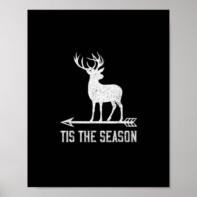 Poster Tis The Season Funny Deer Hunting (Frente)