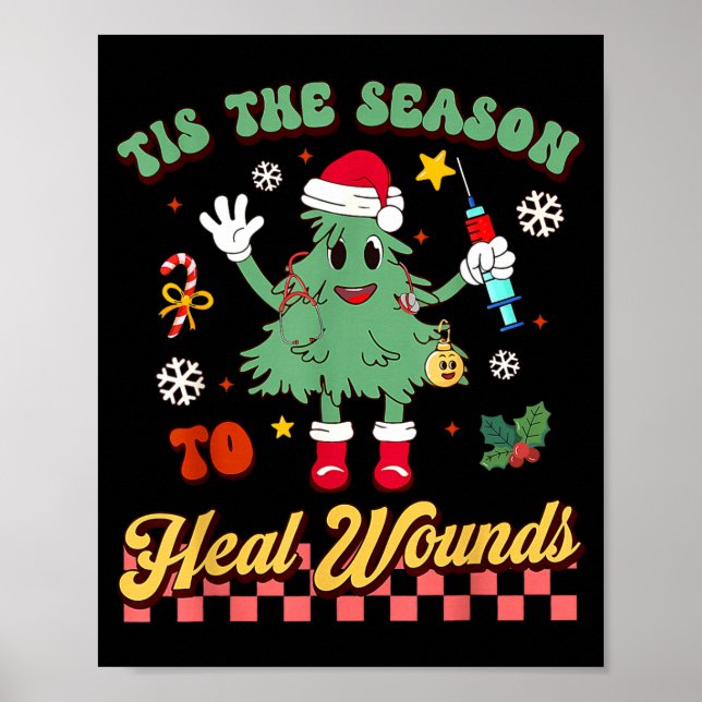 Poster Tis The Season Heal Wound Care Nurse Christmas Ost (Frente)