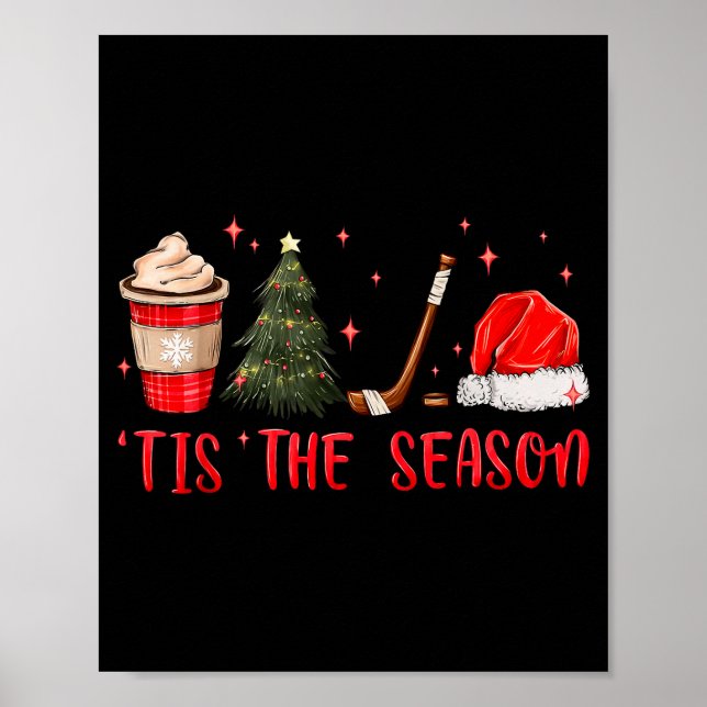 Poster Tis The Season Hockey Coffee Xmas Tree Ice Hockey  (Frente)