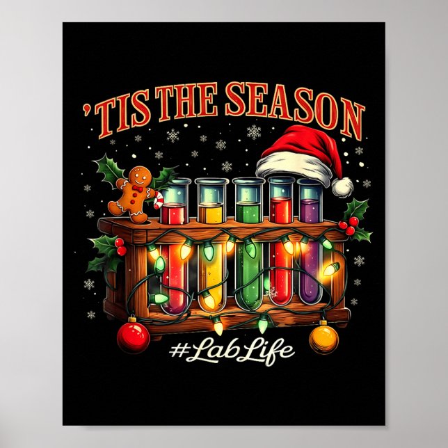 Poster Tis The Season Lab Life Medical Christmas Scientis (Frente)