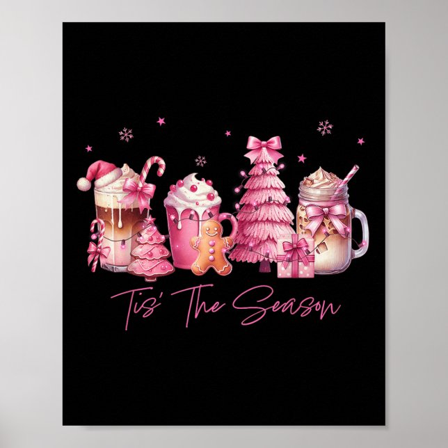 Poster Tis The Season Nk Christmas Coffee C Latte Drink O (Frente)