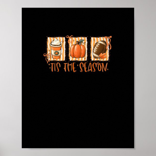 Poster Tis The Season Pumpkin American Football Thanksgiv (Frente)