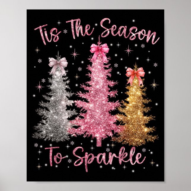 Poster Tis The Season Sparkle Christmas Tree Xmas Women G (Frente)